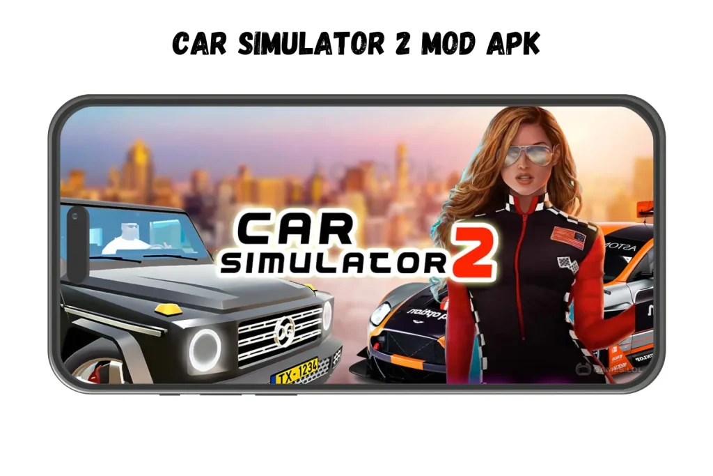 Car simulator 2 mod apk