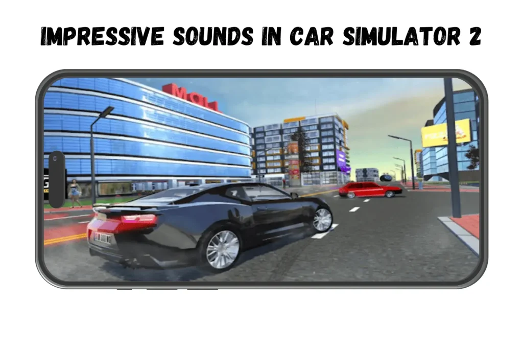 Impressive sounds in car simulator 2