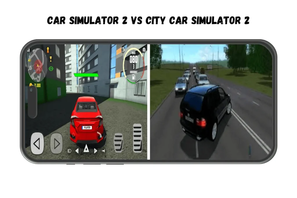 Car Simulator 2 Vs City Car Simulator 2